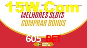 605 Bet