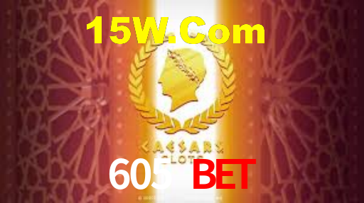 605 Bet,605 Bet App