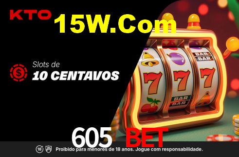 605 Bet